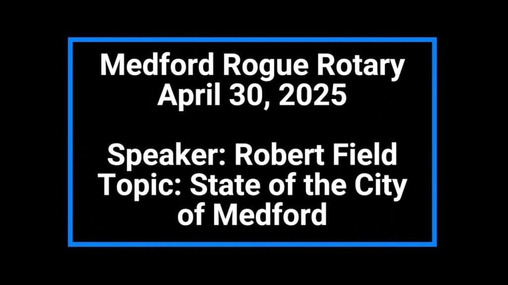 MRR-2025-04-30-Robert-Field-State-of-the-City-of-Medford