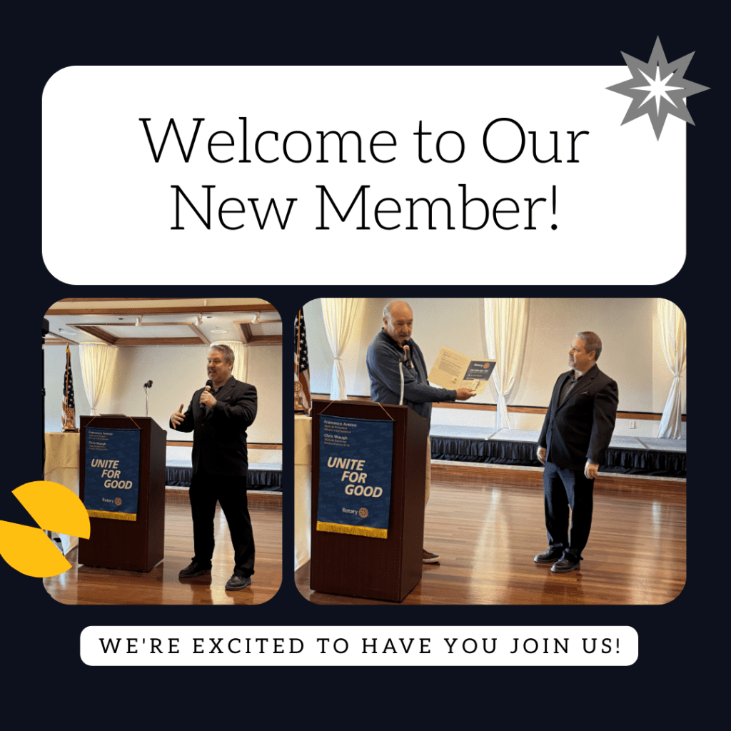 Rotary - Welcome to Our New Members!